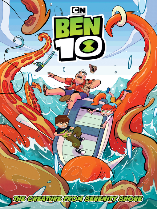 Title details for Ben 10: The Creature from Serenity Shore by CB Lee - Available